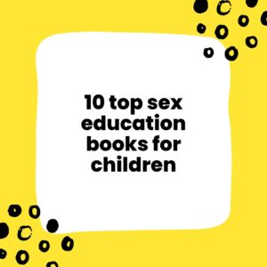 10 top sex education books for children