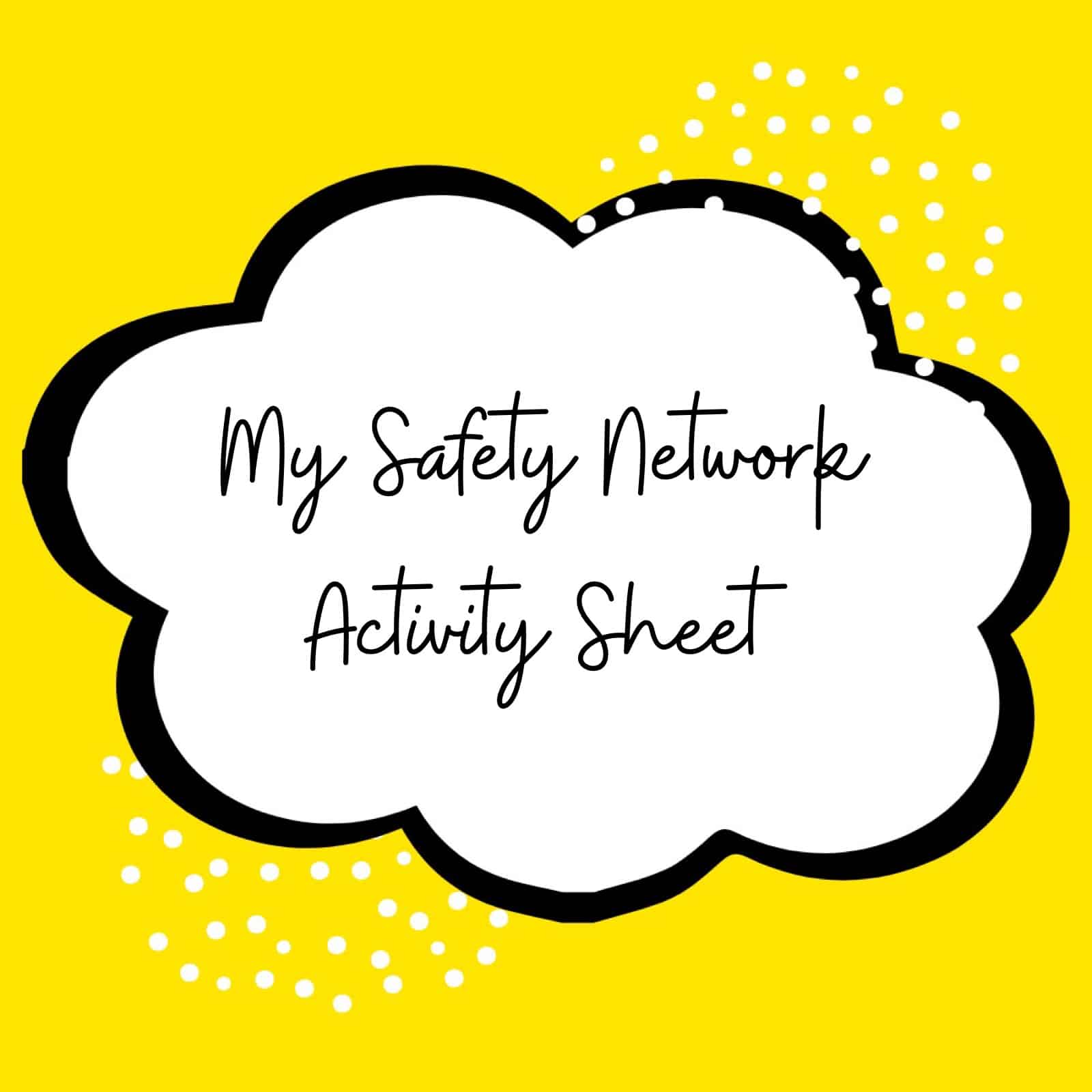 My safety network activity sheet