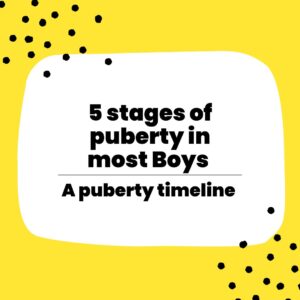 5 Stages of puberty in most boys